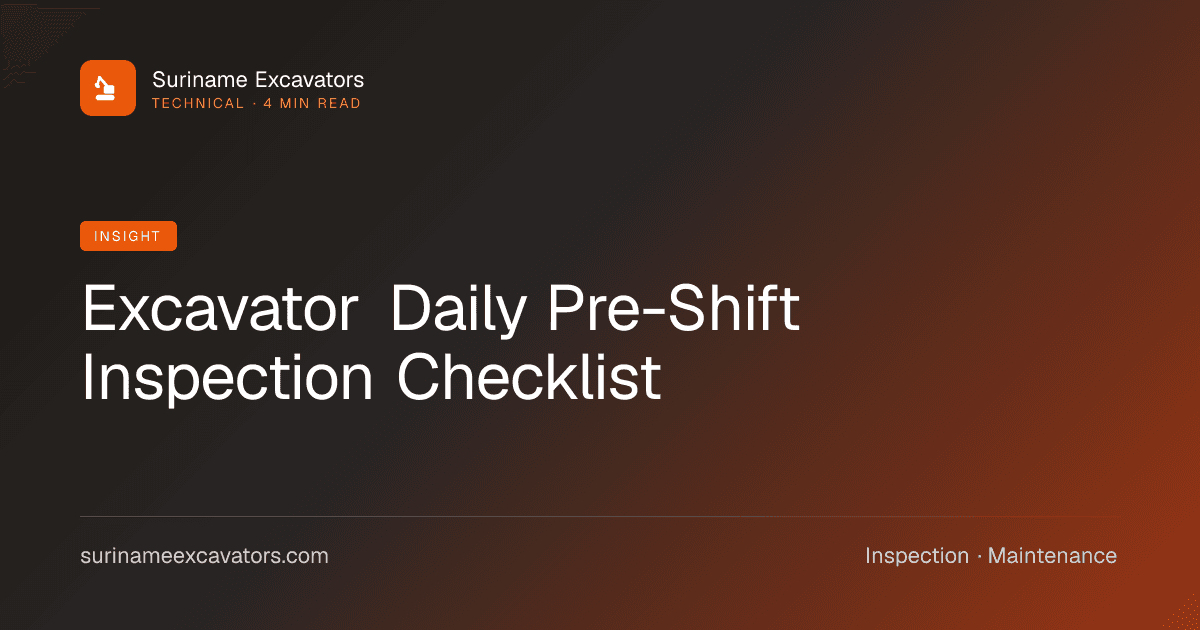 Excavator Daily Pre-Shift Inspection Checklist