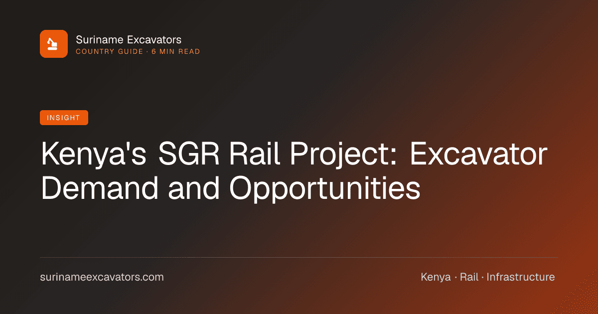 Kenya's SGR Rail Project: Excavator Demand and Opportunities